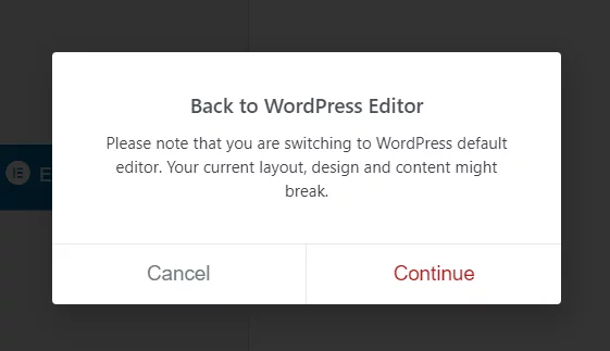 Switching From Elementor Back Might Break Work Done