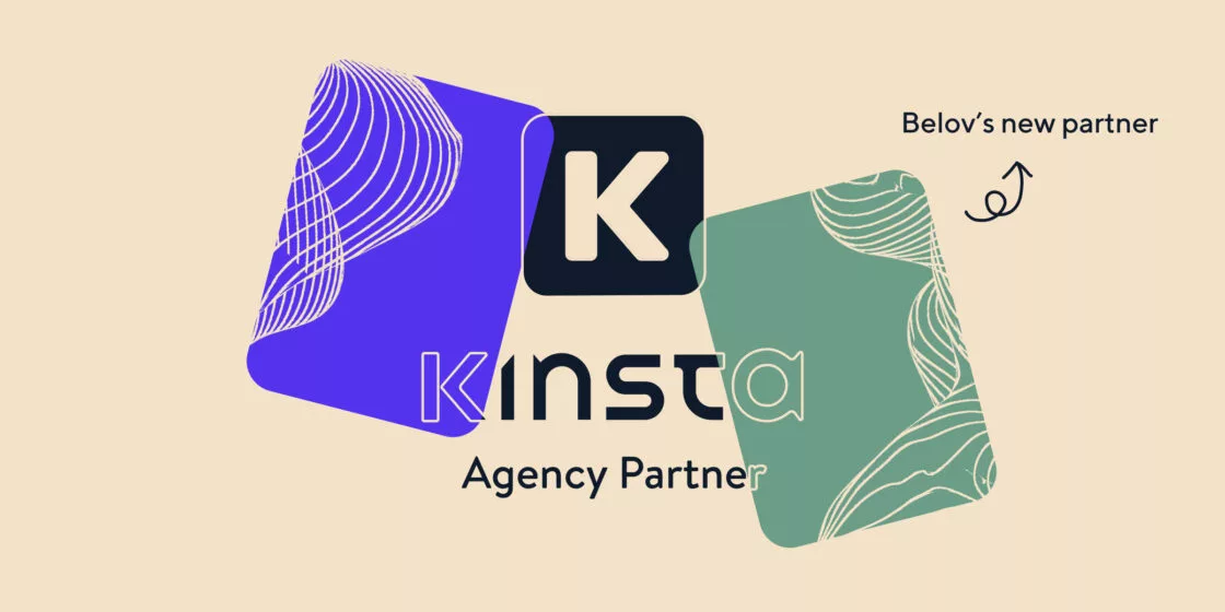 Belov Digital Agency Partners with Kinsta for Premium WordPress Hosting